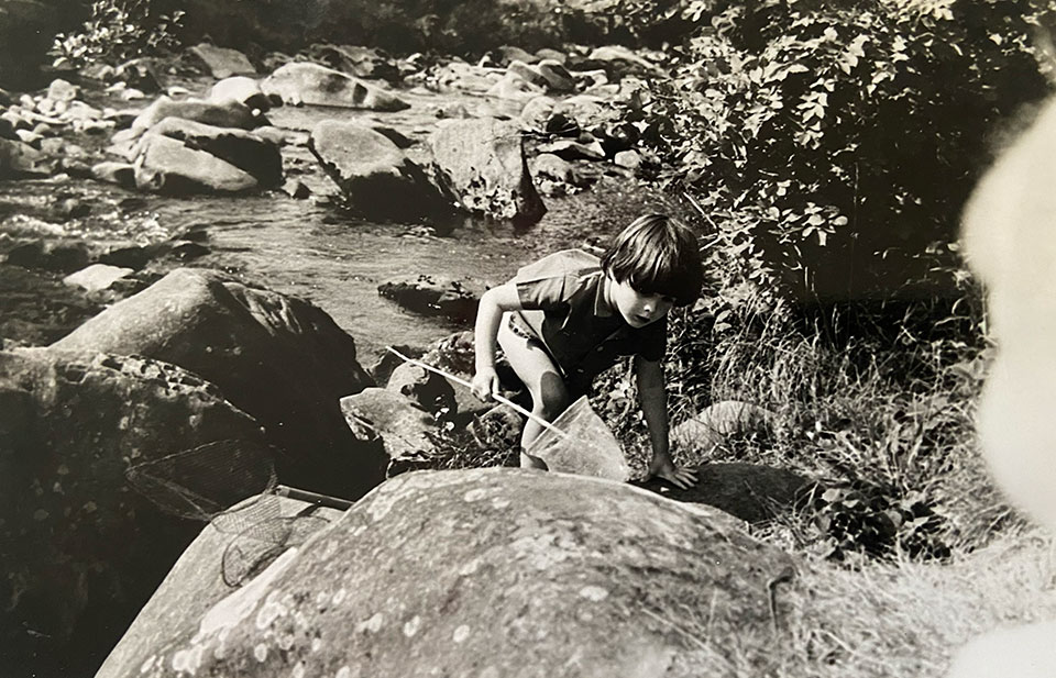 I was always happier messing about in woods and streams.